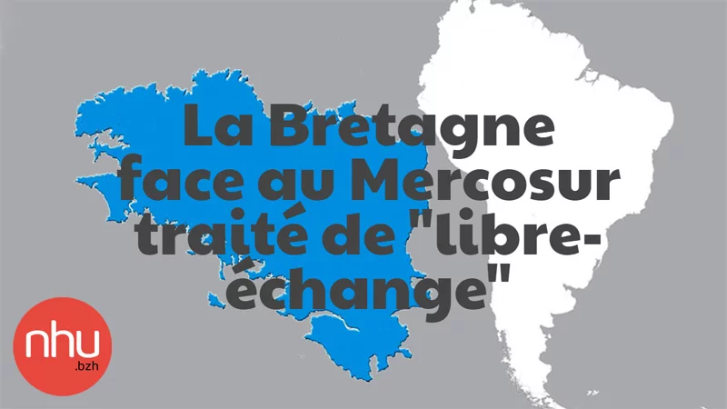 Mercosur et agriculture bretonne