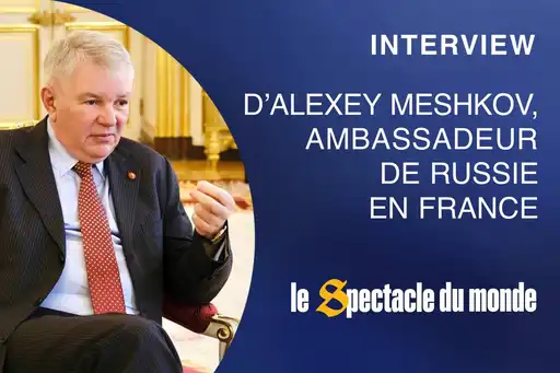 Portrait d’Alexey Meshkov, ambassadeur de Russie en France, lors de son interview à la revue Le Spectacle du Monde